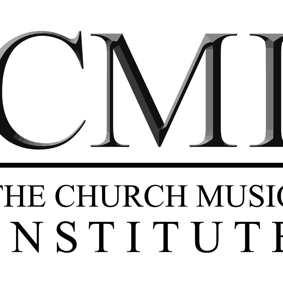 CHURCH MUSIC INSTITUTE
