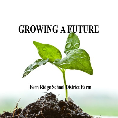 Photo 1 from Growing a Future (Fern Ridge School District School Farm)