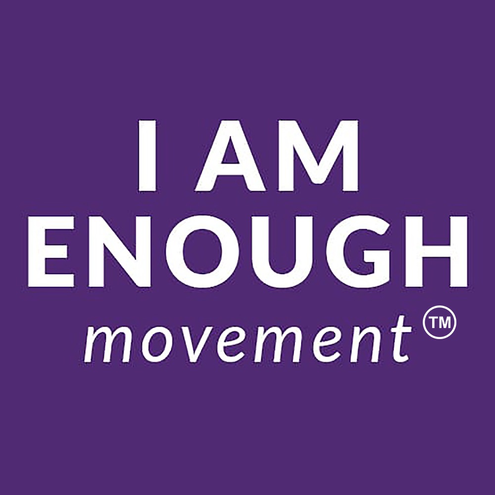 I AM ENOUGH Movement