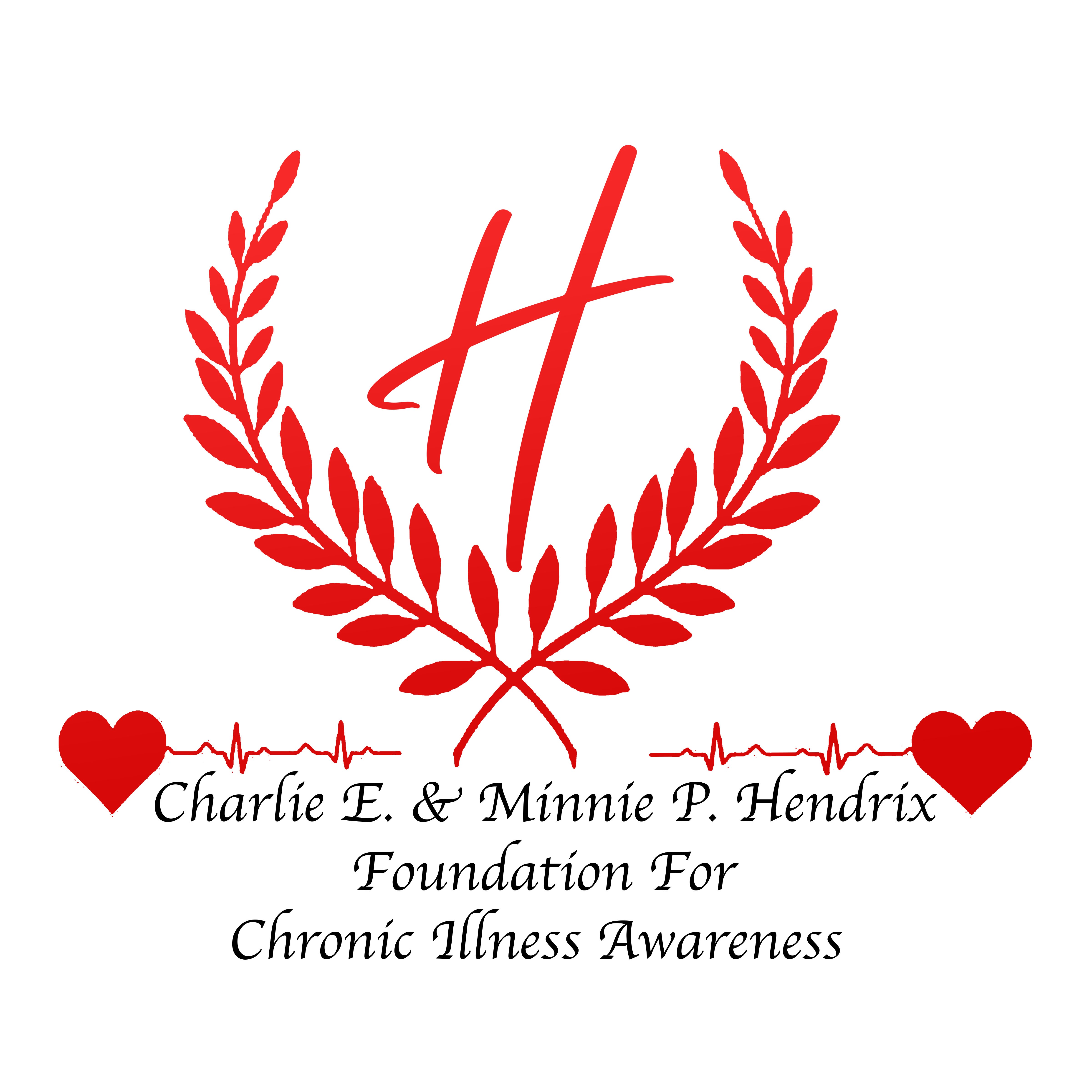 CHARLIE E & MINNIE P HENDRIX FOUNDATION FOR CHRONIC ILLNESS AWA