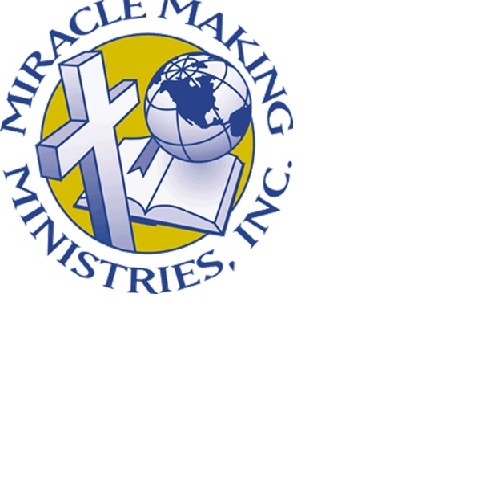 MIRACLE MAKING MINISTRIES, INC.