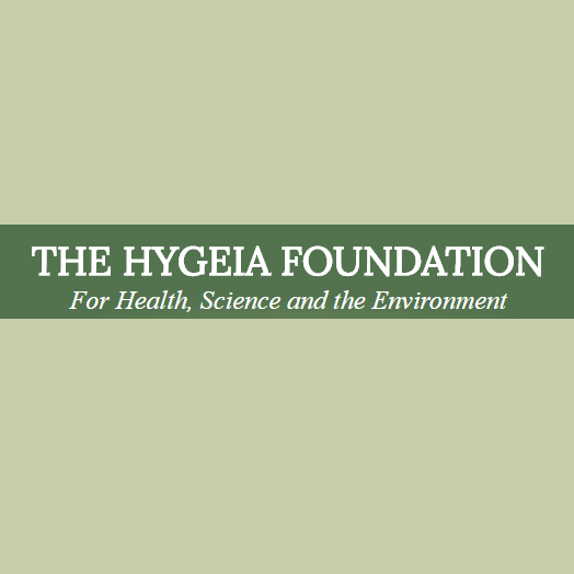 THE HYGEIA FOUNDATION FOR HEALTH SCIENCE AND THE ENVIRONMENT INC